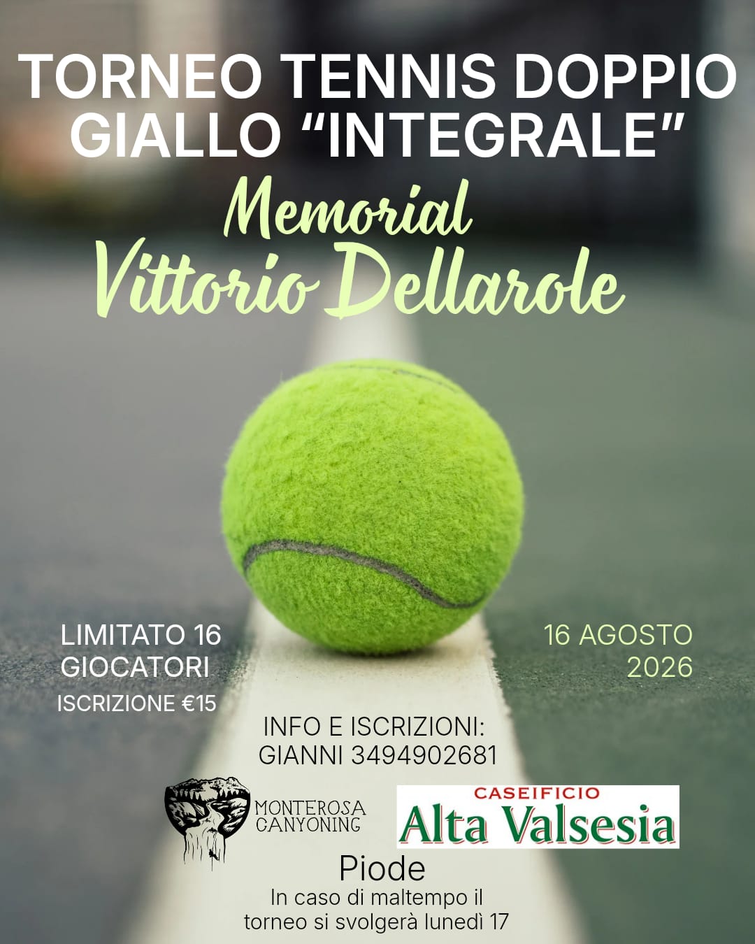 Torneo di tennis doppio giallo "integrale" - Memorial Vittorio Dellarole - 16 agosto